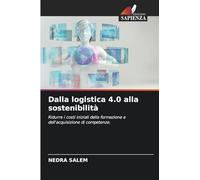 Dalla logistica 4.0 alla sostenibilità: Ridurre i costi iniziali della formazione e dell'acquisizione di competenze.