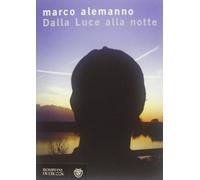 Dalla Luce alla notte