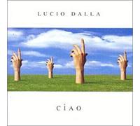 Dalla,Lucio - Ciao
