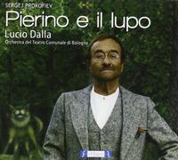 Dalla Lucio & Orchestra Del Teatro Comunale Di Bologna - Pierino E Il Lupo by Dalla Lucio & Orchestra Del Teatro Comunale Di Bologna