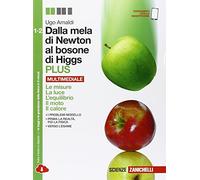 Dalla mela di Newton al bosone di Higgs. La fisica in cinque anni. Per le Scuole superiori. Con e-book. Con espansione online
