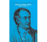 Dalla mia vita. Poesia e verità. Vol. 2