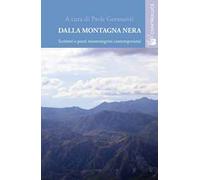 Dalla montagna nera. Scrittori e poeti montenegrini contemporanei