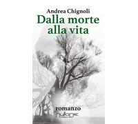 Dalla morte alla vita