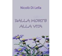 Dalla morte alla vita