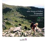 Dalla Murgia al Pollino. Il cammino