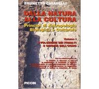 Dalla natura alla cultura Principi di antropologia biologica e culturale 1