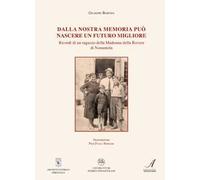 Dalla nostra memoria può nascere un futuro migliore