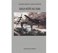 DALLA NOTTE ALL'ALBA