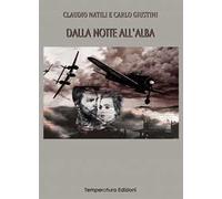 Dalla notte all'alba