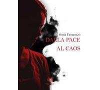 Dalla pace al caos