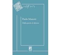 Dalla parola al silenzio