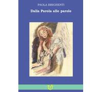 Dalla Parola alle parole