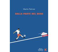 Dalla parte del bene