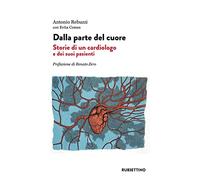 Libri Rebuzzi Antonio / Evita Comes - Dalla Parte Del Cuore. Storie Di Un Cardio