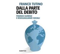 Dalla parte del debito. Finanza globale e disegaglianze sociali