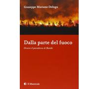 Dalla parte del fuoco. Ovvero il paradosso di Bambi