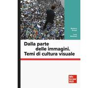 Dalla parte delle immagini. Temi di cultura visuale