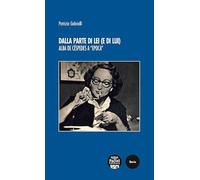 Dalla parte di lei (e di lui). Alba de Céspedes a «Epoca»