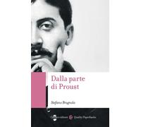 Dalla parte di Proust - Brugnolo Stefano