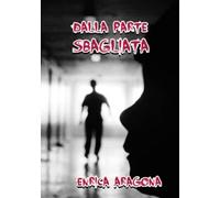 Dalla parte sbagliata