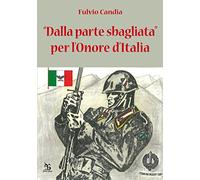 Dalla parte sbagliata per l'onore dell'Italia