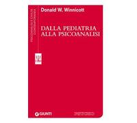 Dalla pediatria alla psicoanalisi