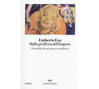 Dalla periferia dell'impero. Cronache da un nuovo medioevo