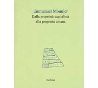 Dalla proprietà capitalista alla proprietà umana