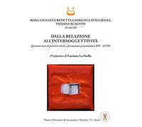 Dalla relazione all'intersoggettività. Quarant'anni di pensiero clinico e formaz