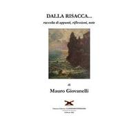 Dalla risacca.... raccolta di appunti, riflessioni, note