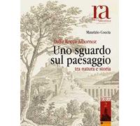 Dalla Rocca Albornoz. Uno sguardo sul paesaggio tra natura e storia