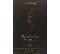Dalla Russia con amore [Paperback] [Nov 12, 2015] Fleming, Ian; Codignola, M. an