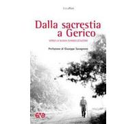 Dalla sacrestia a Gerico. Verso la nuova evangelizzazione