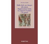 Dalla Salle aux Images alla natura. Rappresentare Isotta tra rapporti di potere e di genere