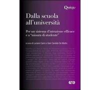 Dalla scuola all'università. Per un sistema d'istruzione efficace e «a misura di studente»