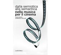 Dalla semiotica alla semantica nella musica per il cinema