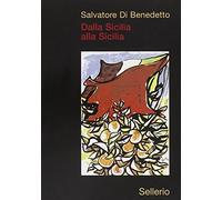 Dalla Sicilia alla Sicilia
