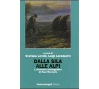 Dalla Sila alle Alpi. L'itinerario storiografico di Raul Merzario