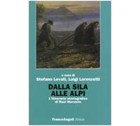 Dalla Sila alle Alpi. L'itinerario storiografico di Raul Merzario