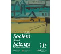 dalla Società della Scienza 1: International Edition: Vol. 1