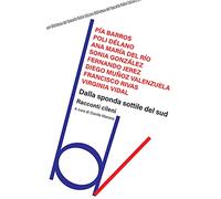 Dalla sponda sottile del Sud. Racconti cileni