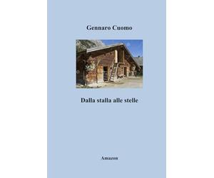 Dalla stalla alle stelle