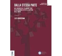 Dalla stessa parte. Nel ricordo del 23 maggio 1992 ed in memoria di tutte le vittime delle mafie