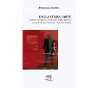 Dalla stessa parte. Uomini contro la violenza sulle donne