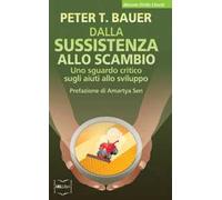 Dalla sussistenza alla scambio. Uno sguardo critico sugli aiuti allo sviluppo