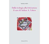 Dalla teologia alla letteratura: il caso di Arthur A. Cohen