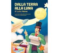 Dalla Terra alla Luna di Jules Verne