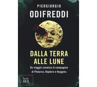 Dalla terra alle lune. Un viaggio cosmico in compagnia di Plutarc