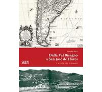 Dalla Val Bisagno a San José de Flores. E l'arte del tornare